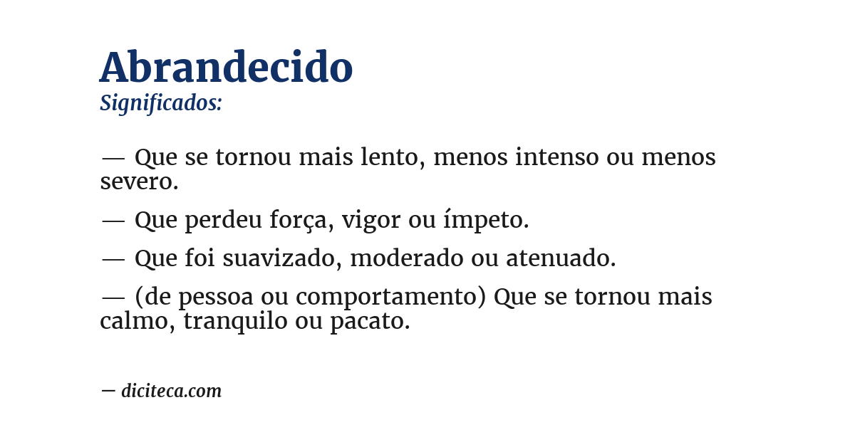 Significado de abrandecido