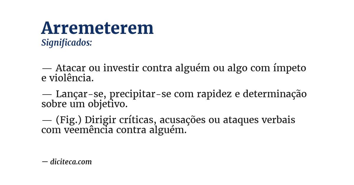Significado de arremeterem