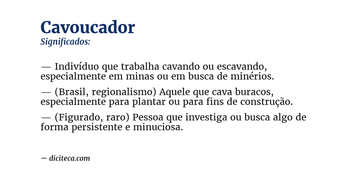 Significado de cavoucador