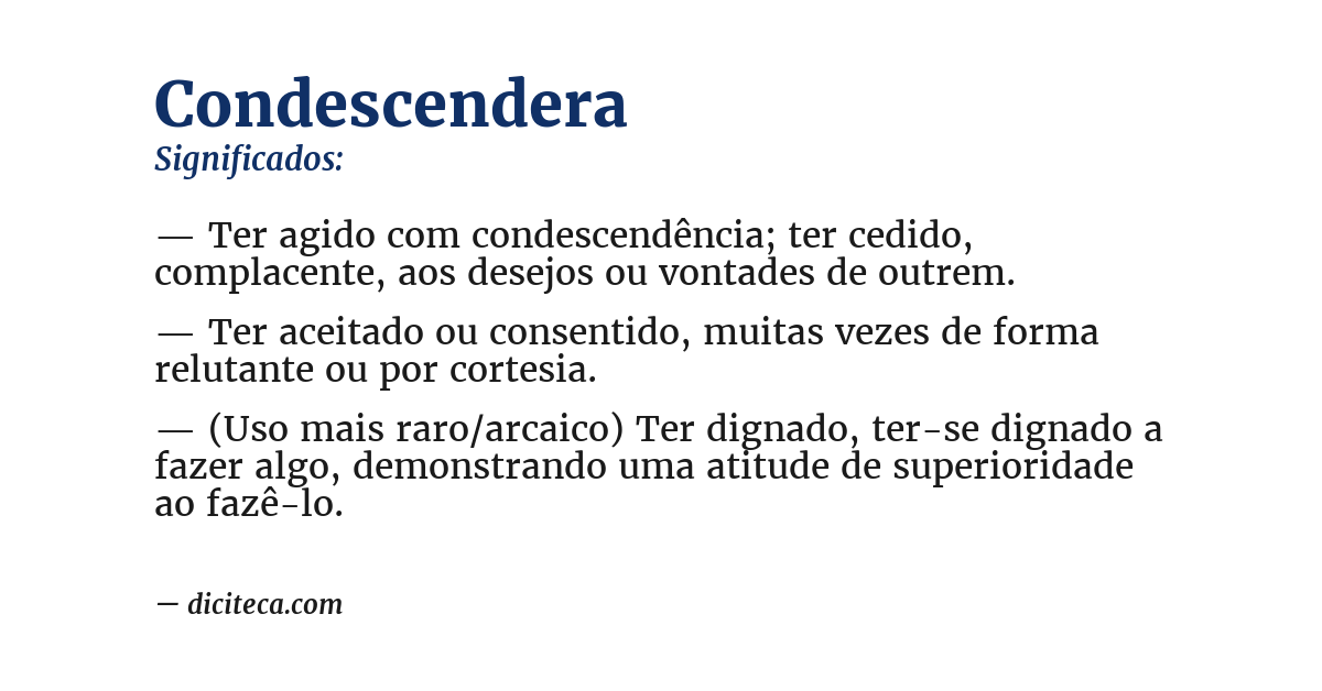 Significado de condescendera
