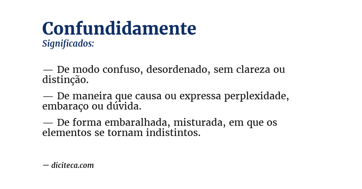 Significado de confundidamente