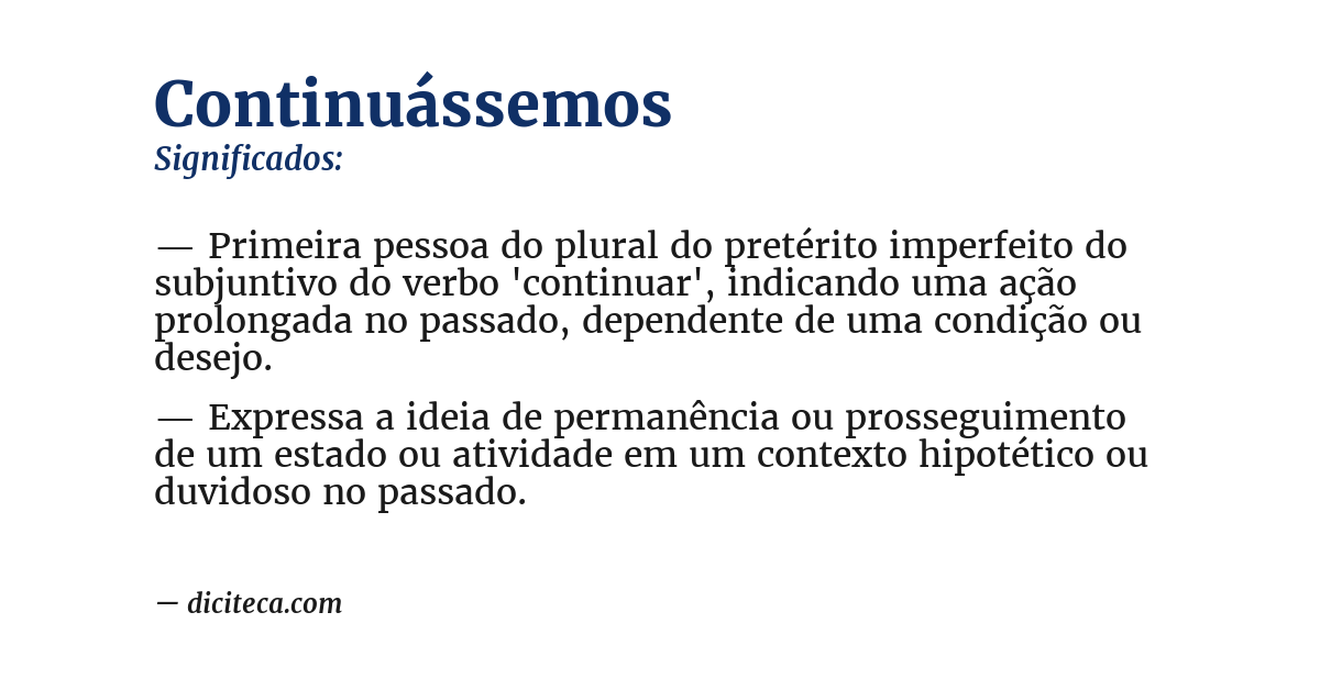 Significado de continuássemos