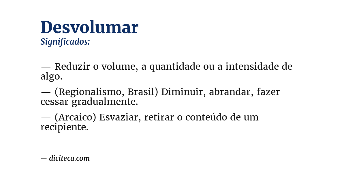 Significado de desvolumar