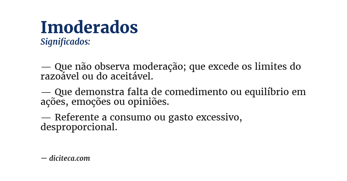 Significado de imoderados