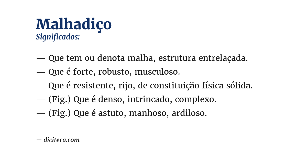 Significado de malhadiço