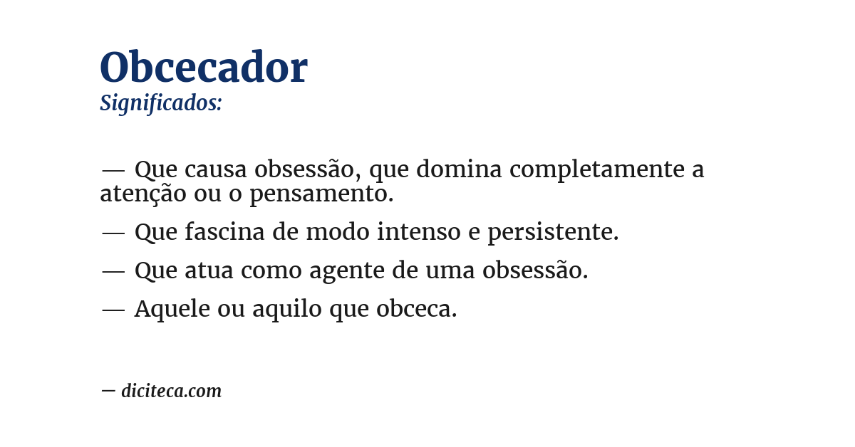 Significado de obcecador