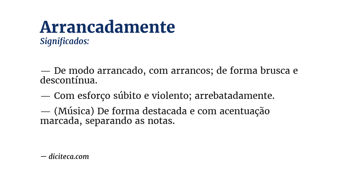 Significado de arrancadamente