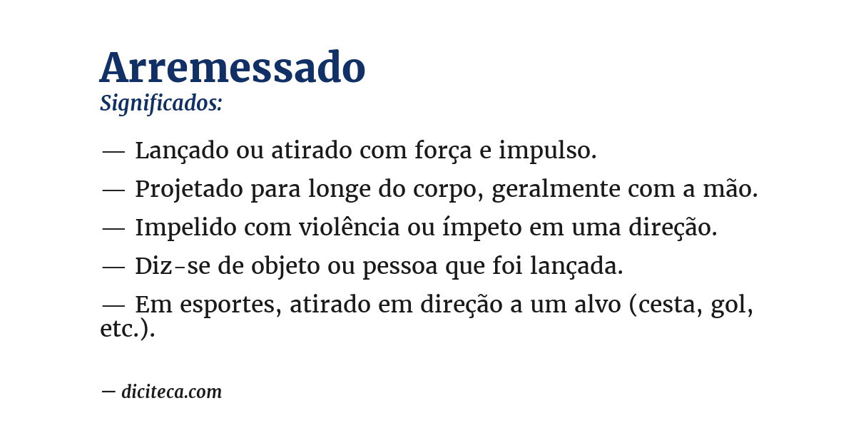 Significado de arremessado