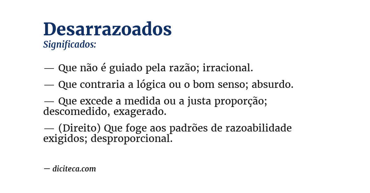 Significado de desarrazoados