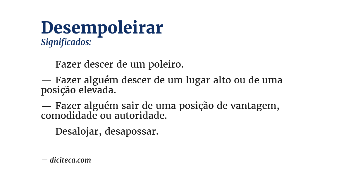 Significado de desempoleirar