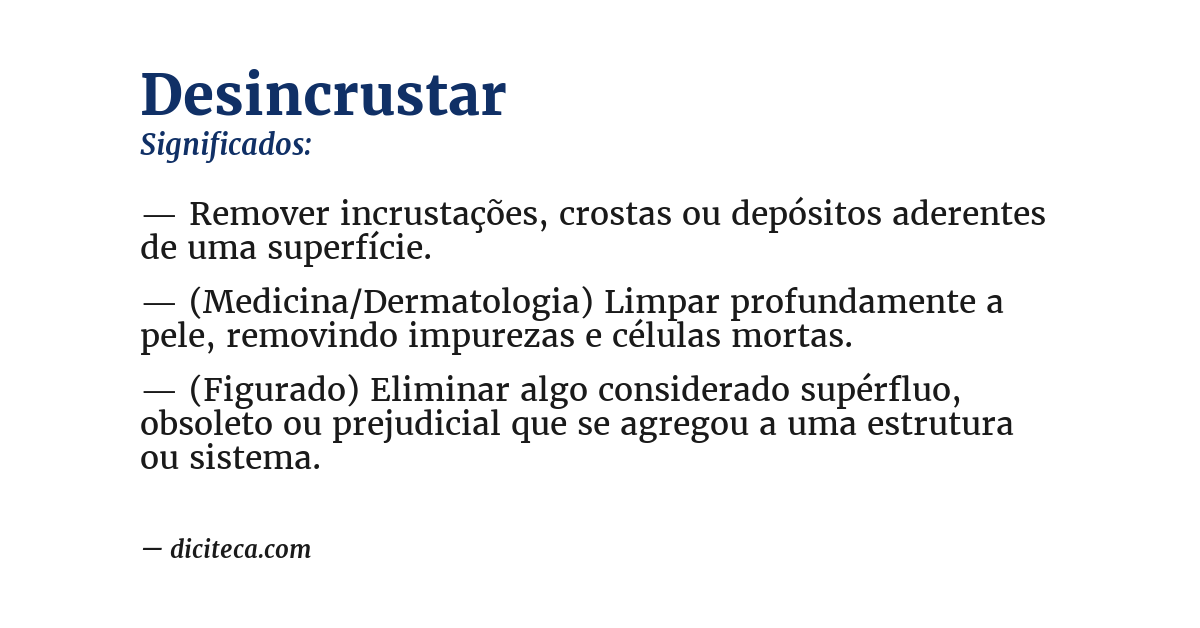 Significado de desincrustar