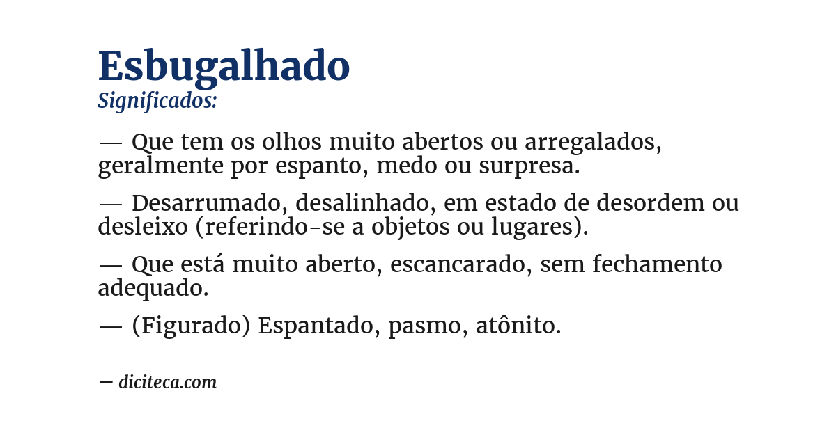 Significado de esbugalhado