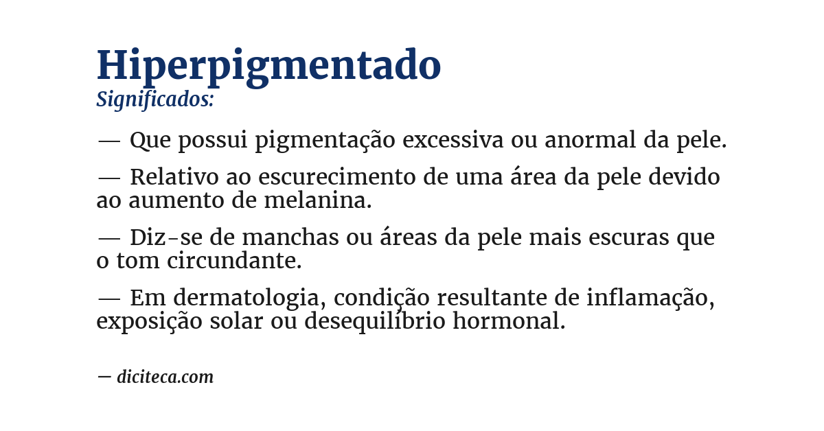 Significado de hiperpigmentado