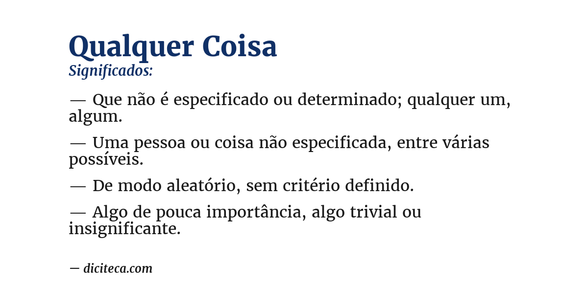 Significado de qualquer coisa