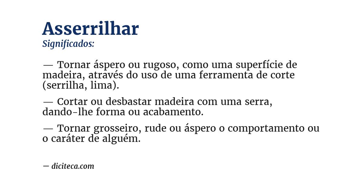 Significado de asserrilhar