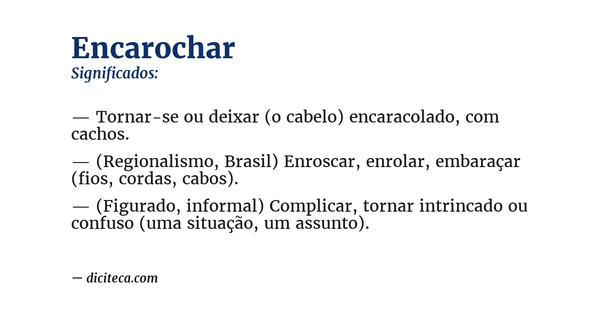 Significado de encarochar