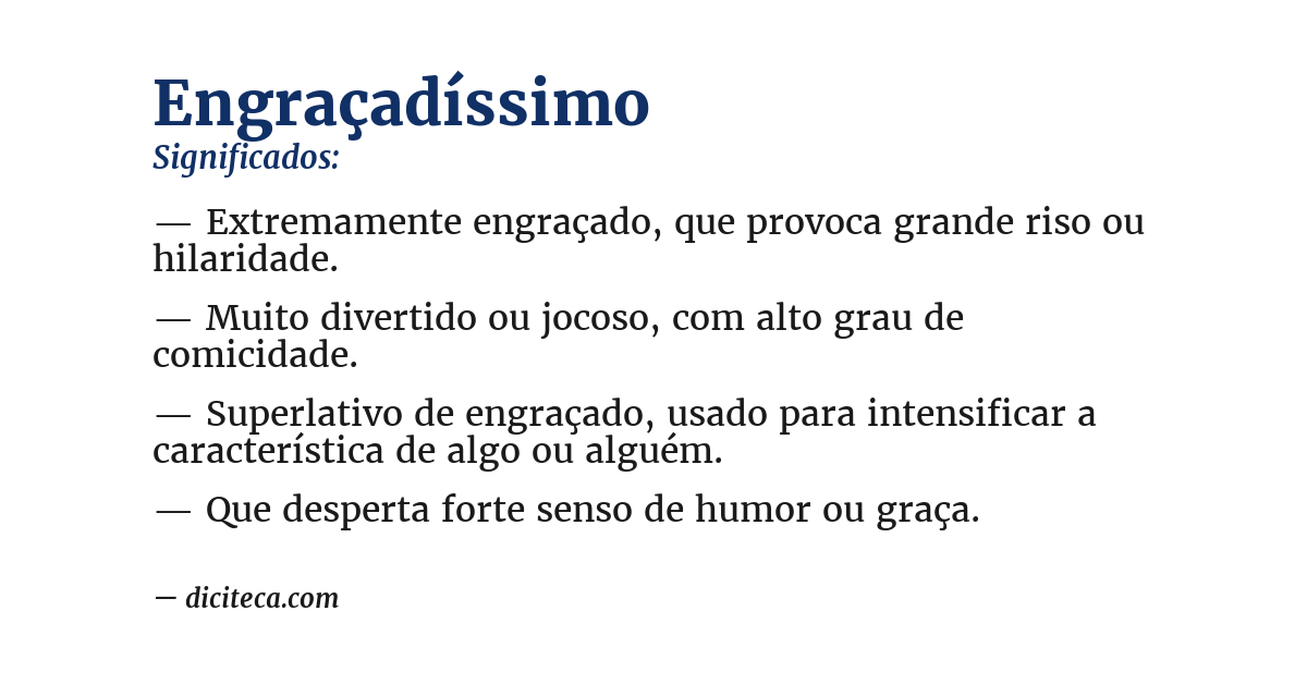 Significado de engraçadíssimo