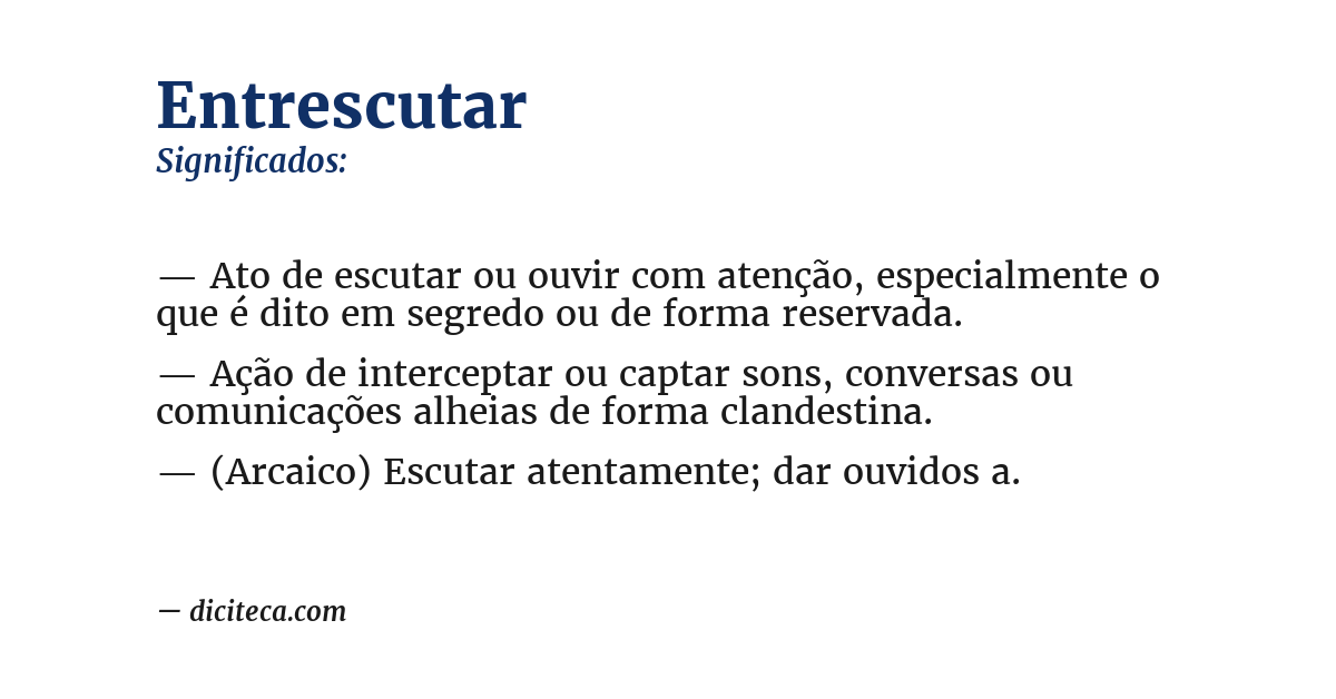 Significado de entrescutar