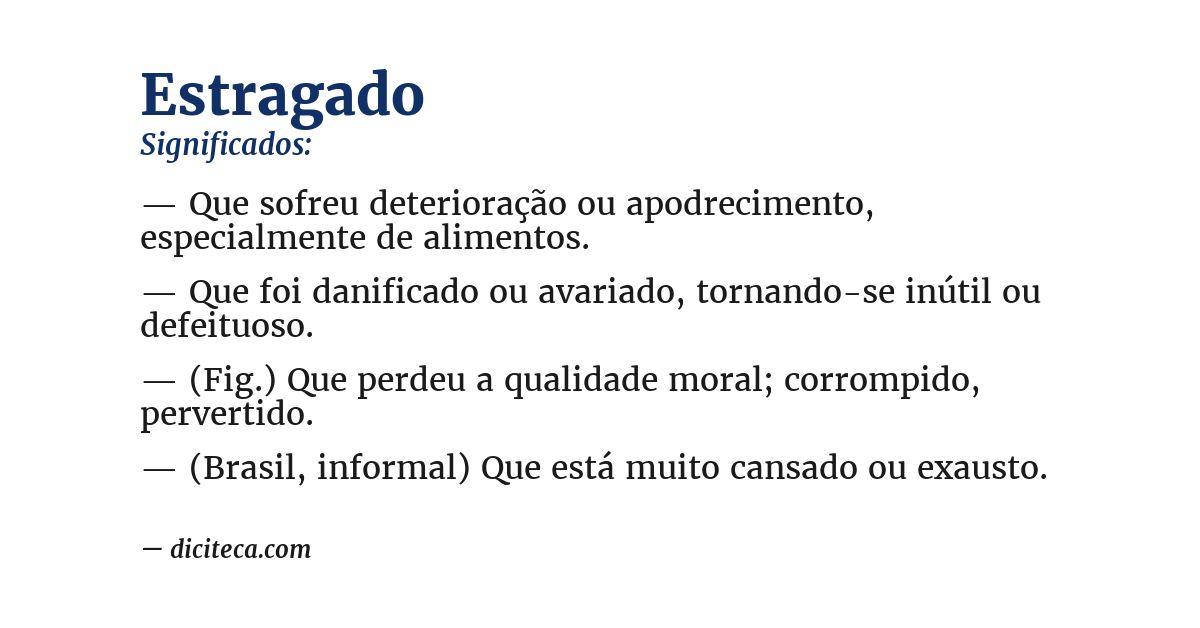 Significado de estragado