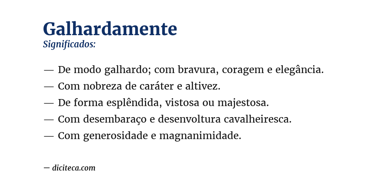Significado de galhardamente