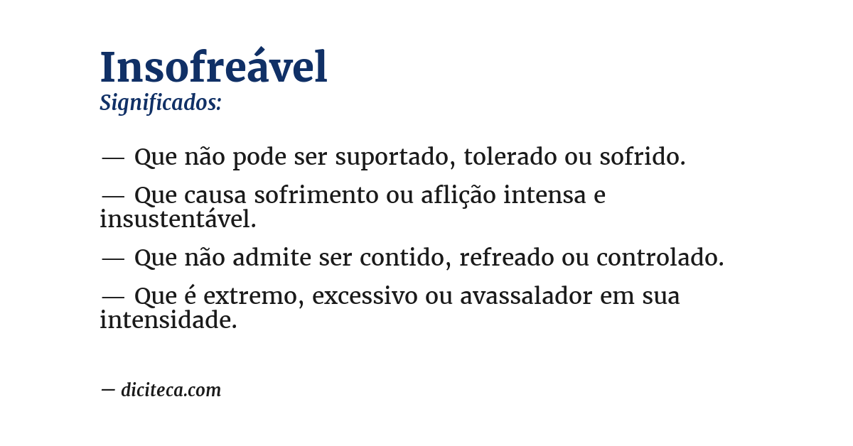 Significado de insofreável