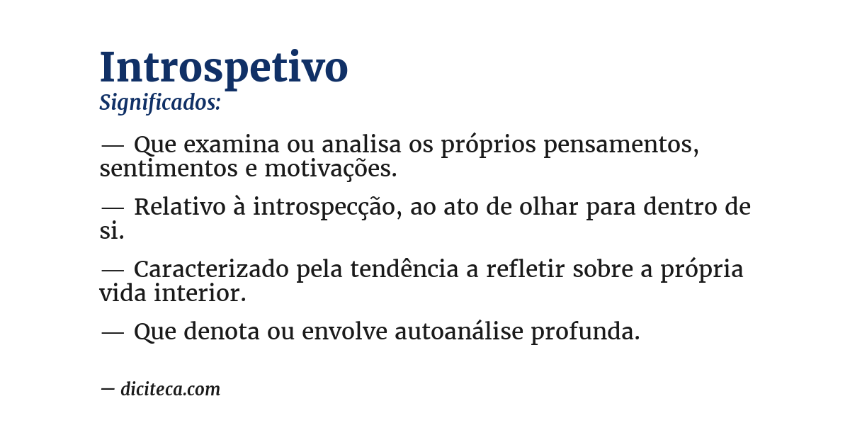 Significado de introspetivo