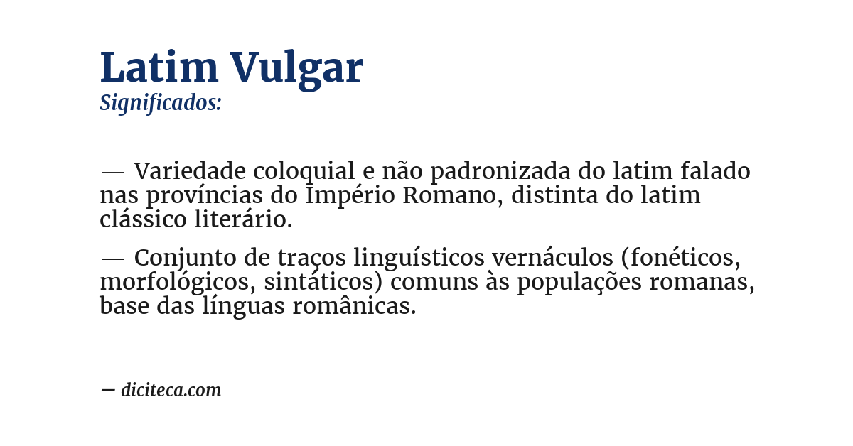 Significado de latim vulgar