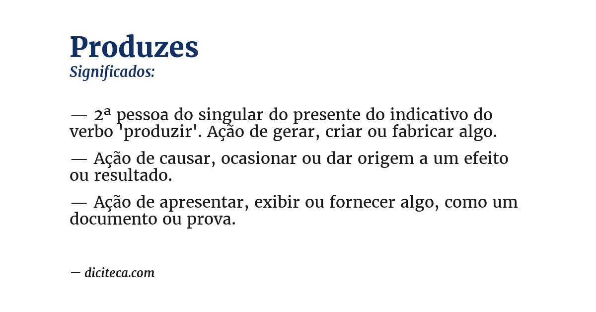 Significado de produzes