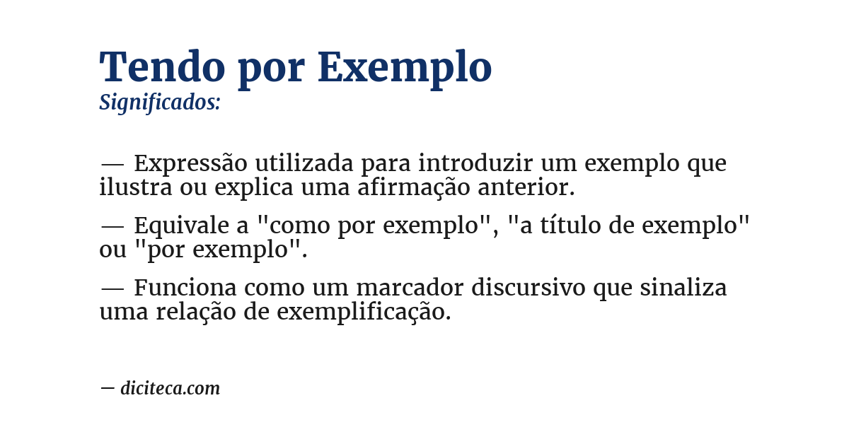 Significado de tendo por exemplo