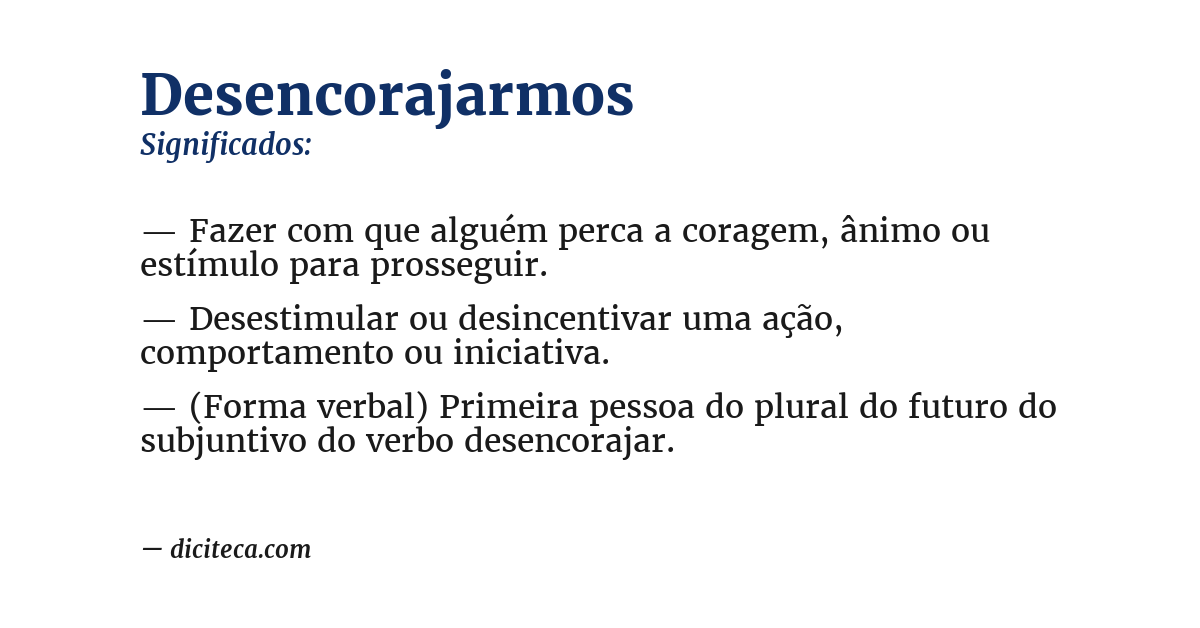 Significado de desencorajarmos