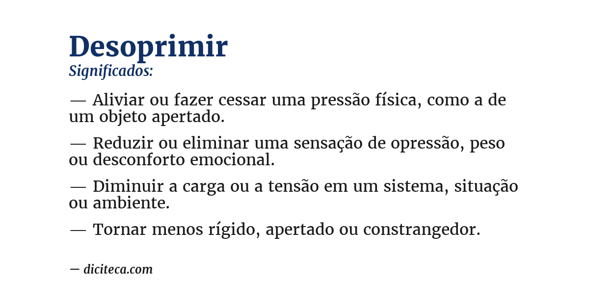Significado de desoprimir