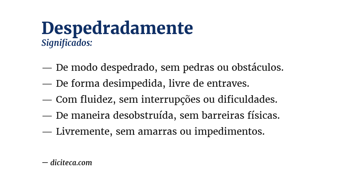 Significado de despedradamente