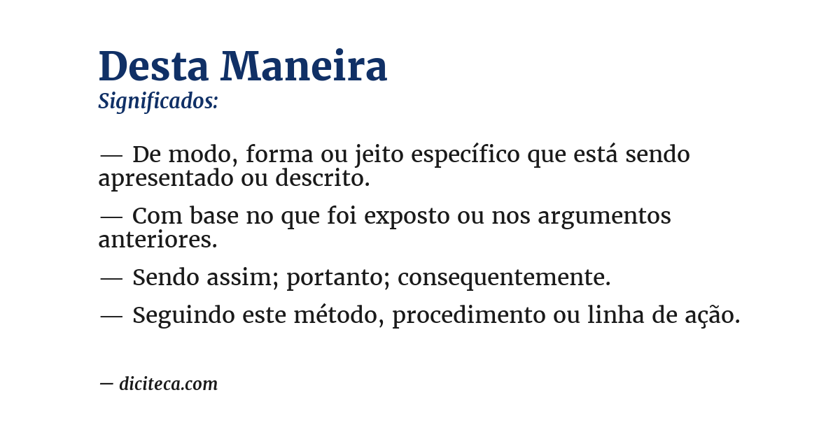Significado de desta maneira
