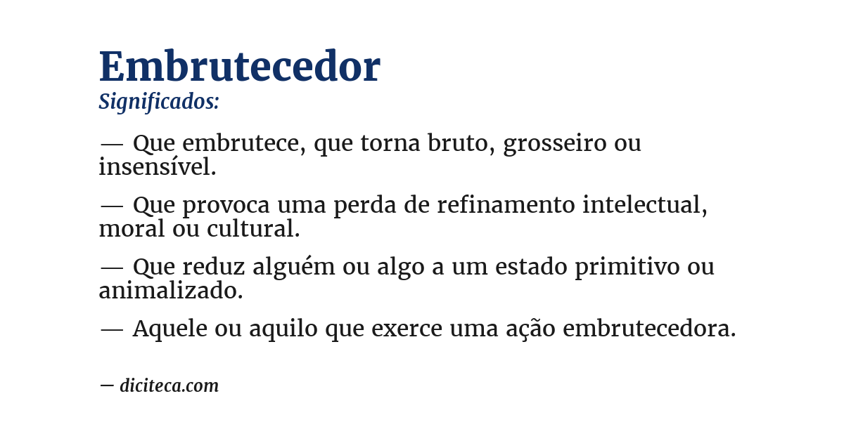 Significado de embrutecedor