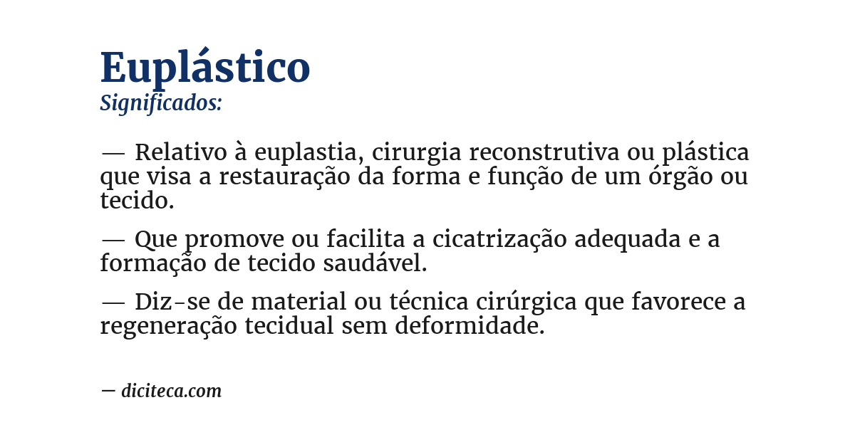 Significado de euplástico