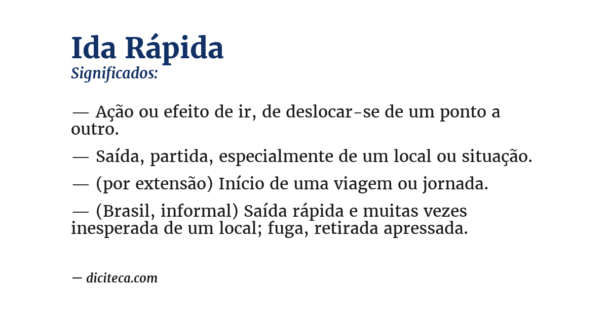 Significado de ida rápida