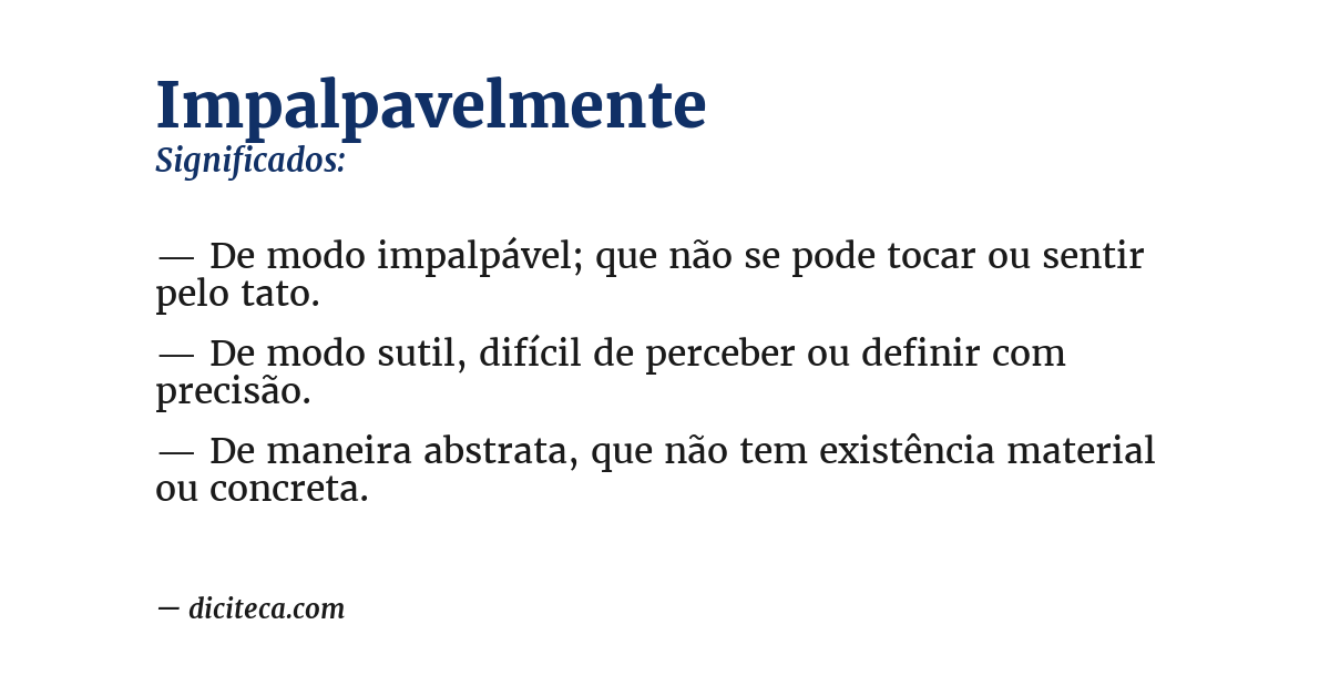 Significado de impalpavelmente