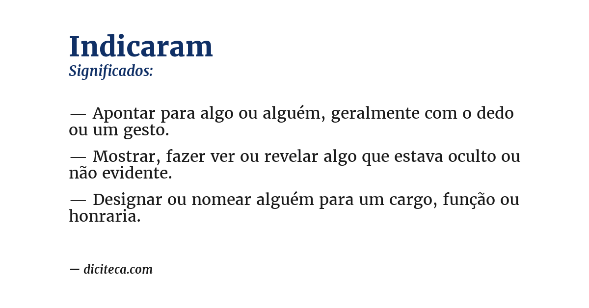 Significado de indicaram