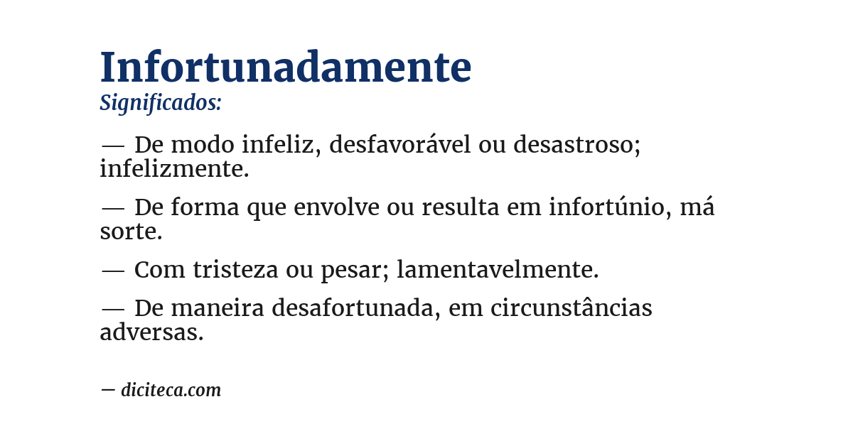 Significado de infortunadamente