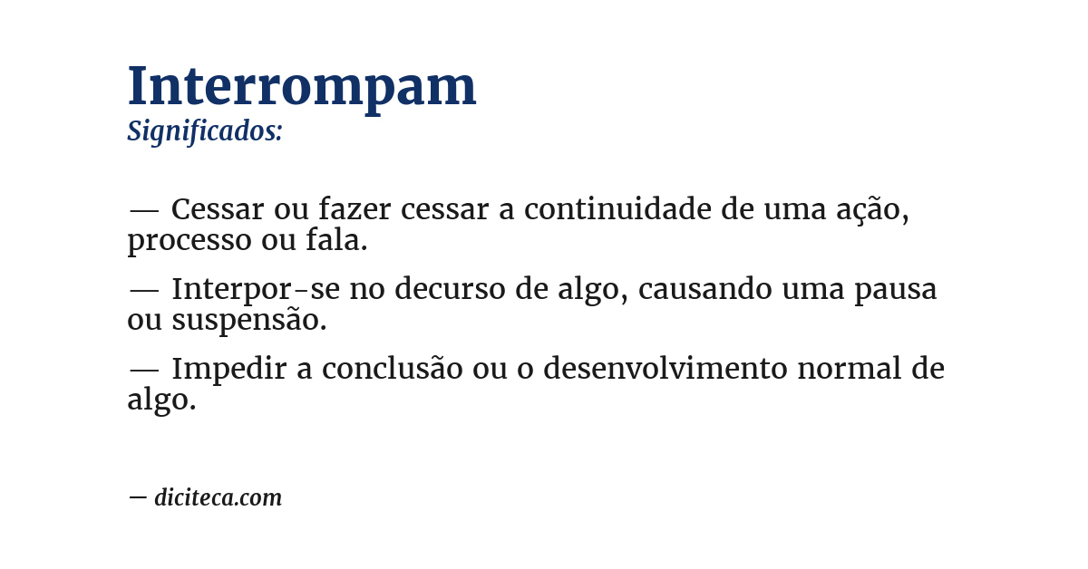 Significado de interrompam