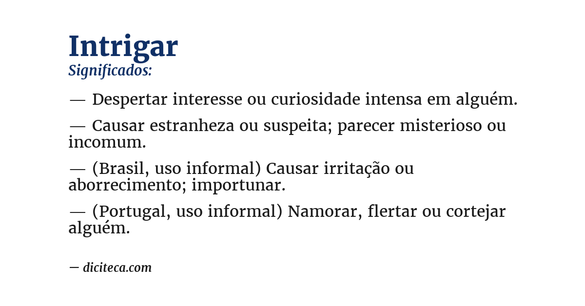 Significado de intrigar