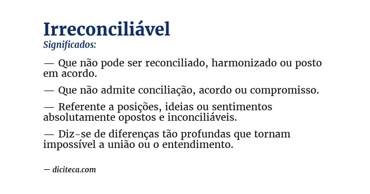 Significado de irreconciliável