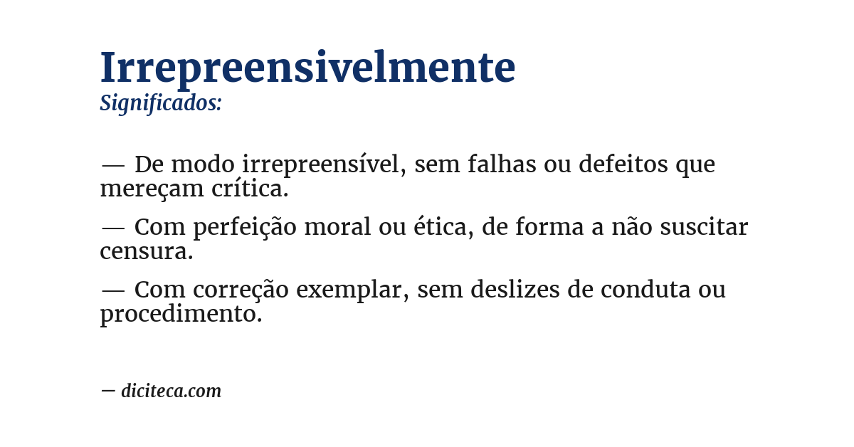 Significado de irrepreensivelmente