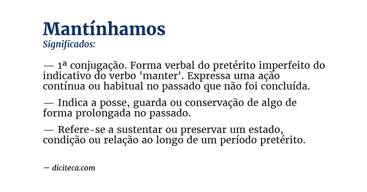 Significado de mantínhamos
