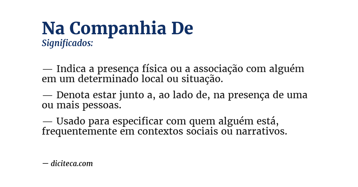 Significado de na companhia de