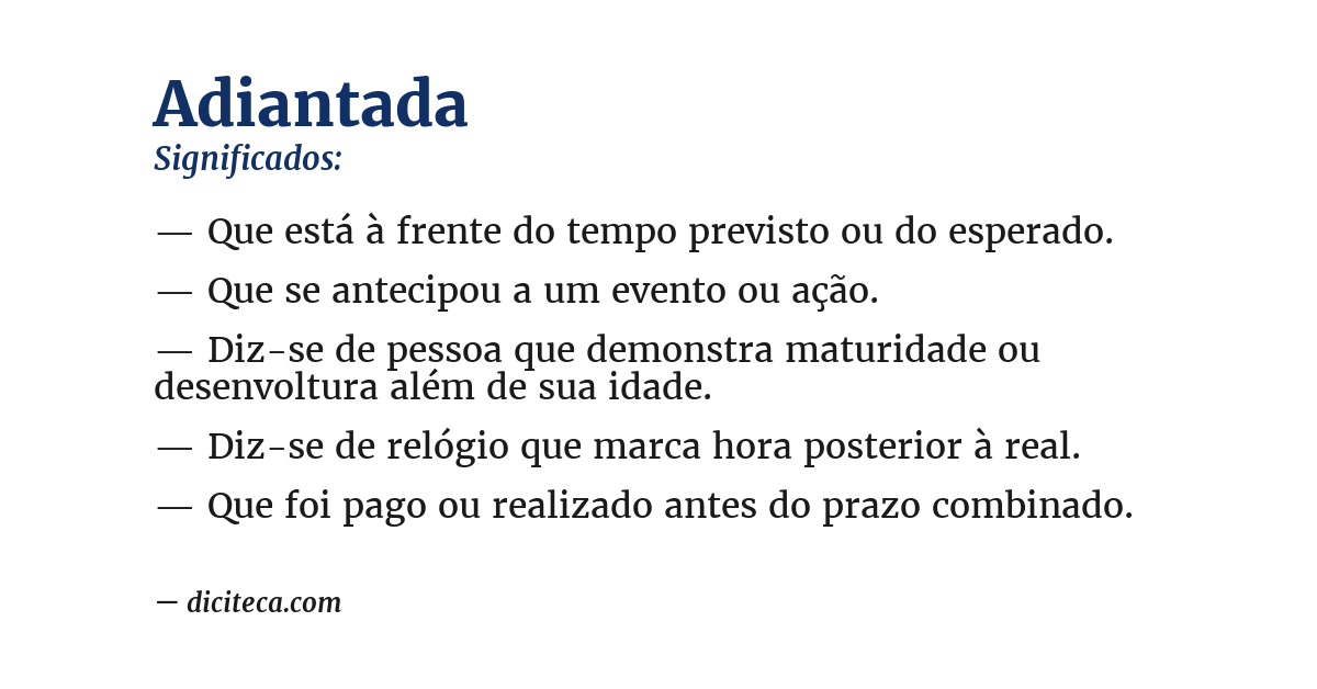 Significado de adiantada