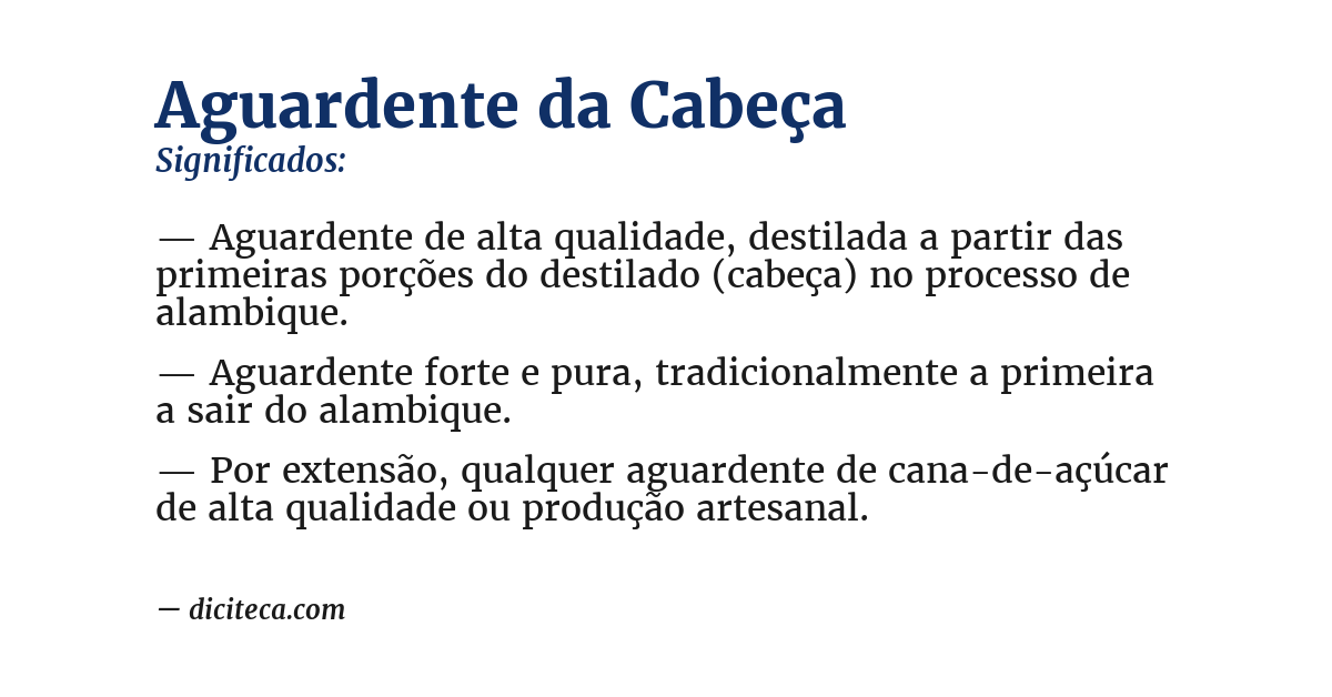 Significado de aguardente da cabeça