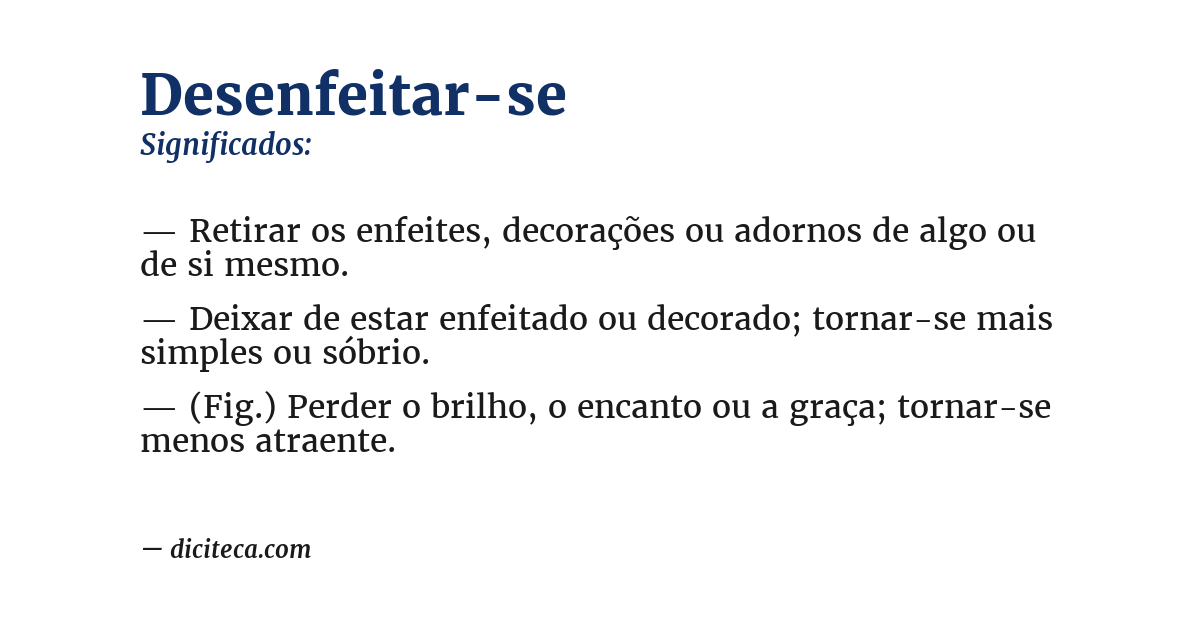 Significado de desenfeitar-se