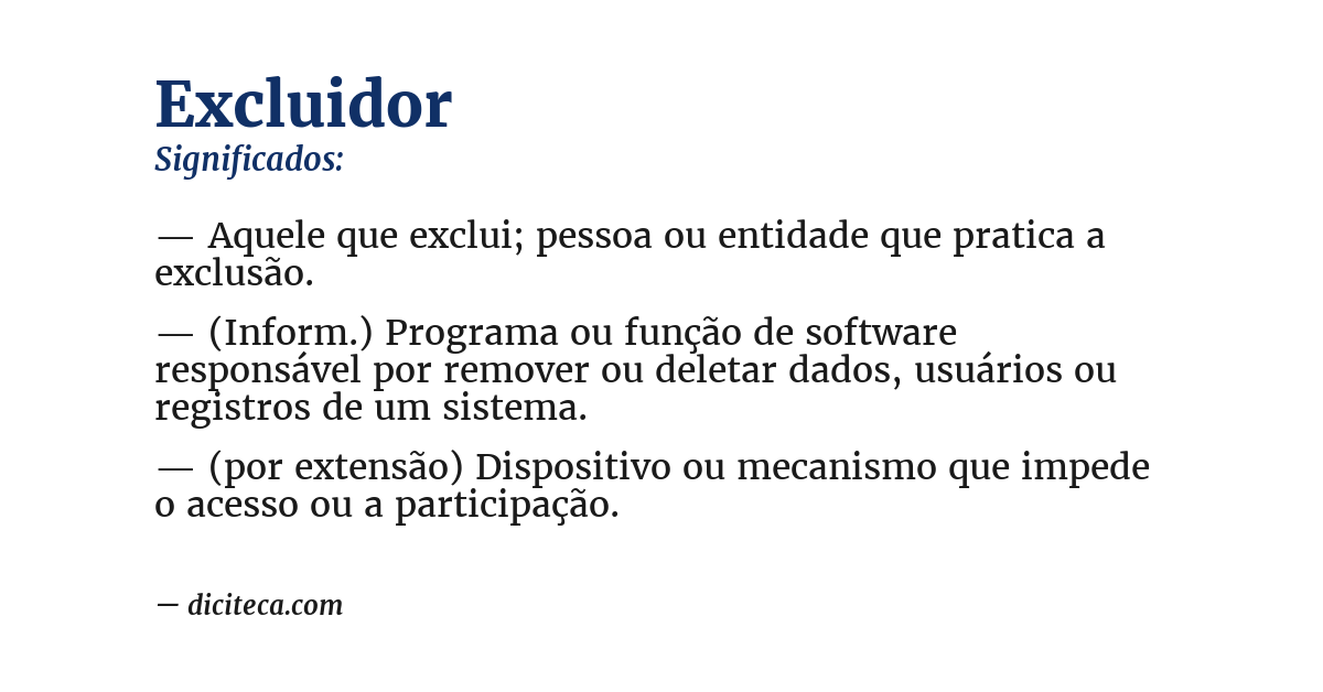 Significado de excluidor