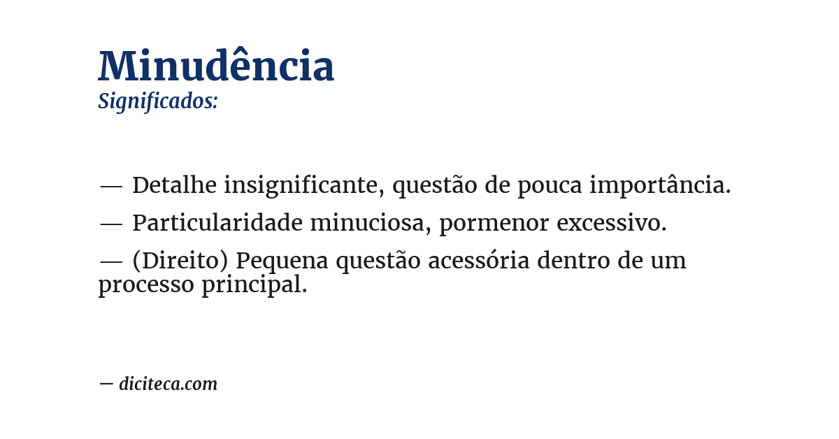 Significado de minudência